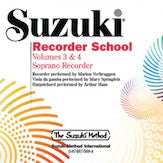 Suzuki Recorder School (Soprano Recorder) CD, Volume 3 & 4