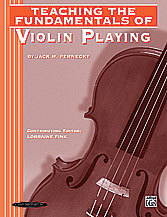 Teaching the Fundamentals of Violin Playing