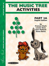 The Music Tree: English Edition Activities Book, Part 2A