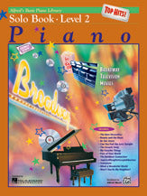 Alfred's Basic Piano Library: Top Hits! Solo Book 2