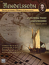 Exploring Piano Masterworks: Songs without Words (5 Selections)