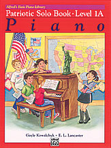 Alfred's Basic Piano Library: Patriotic Solo Book 1A