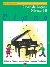 Alfred's Basic Piano Library: French Edition Lesson Book 1B