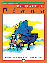 Alfred's Basic Piano Library: Recital Book 2