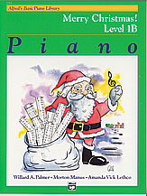 Alfred's Basic Piano Library: Merry Christmas! Book 1B