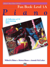 Alfred's Basic Piano Library: Fun Book 1A