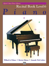 Alfred's Basic Piano Library: Recital Book 6