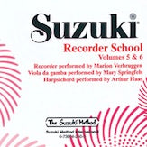 Suzuki Recorder School (Soprano and Alto Recorder) CD, Volume 5 & 6