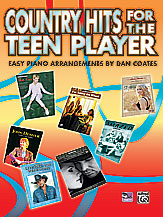 Country Hits for the Teen Player