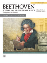 Beethoven: Sonata No. 14 in C-sharp Minor, Opus 27, No. 2 ("Moonlight")