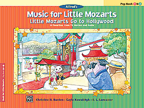 Music for Little Mozarts: Little Mozarts Go to Hollywood, Pop Book 1 & 2