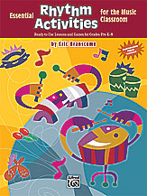 Essential Rhythm Activities for the Music Classroom