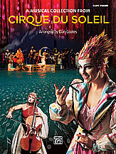 Cirque du Soleil: A Musical Collection