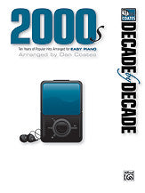 Decade by Decade 2000s