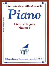 Alfred's Basic Piano Library: French Edition Lesson Book 2