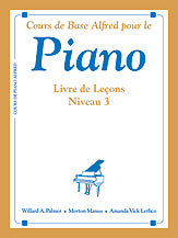 Alfred's Basic Piano Library: French Edition Lesson Book 3