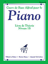 Alfred's Basic Piano Library: French Edition Theory Book 1B