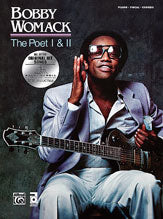 Bobby Womack: The Poet / The Poet II