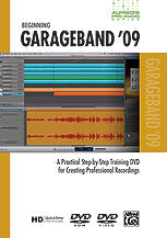 Alfred's Pro Audio Series: Beginning GarageBand '09