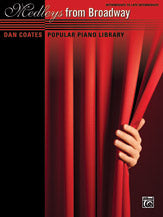 Dan Coates Popular Piano Library: Medleys from Broadway