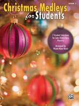 Christmas Medleys for Students, Book 1