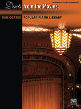 Dan Coates Popular Piano Library: Duets from the Movies