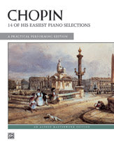 Chopin: 14 of His Easiest Piano Selections