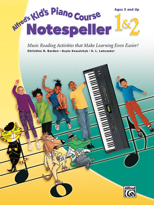 Alfred's Kid's Piano Course Notespeller 1 & 2