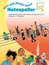 Alfred's Kid's Ukulele Course Notespeller 1 & 2