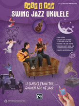 Just for Fun: Swing Jazz Ukulele