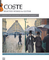 Coste: Selected Works for Guitar