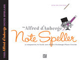 Alfred d'Auberge Piano Course: Note Speller Book 1