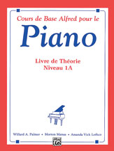 Alfred's Basic Piano Library: French Edition Theory Book 1A