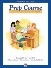 Alfred's Basic Piano Prep Course: Lesson Book E