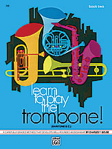 Learn to Play Trombone, Baritone B.C.! Book 2