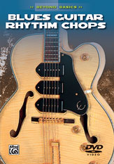 Beyond Basics: Blues Guitar Rhythm Chops