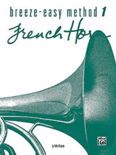 Breeze-Easy Method for French Horn, Book I