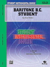 Student Instrumental Course: Baritone (B.C.) Student, Level I