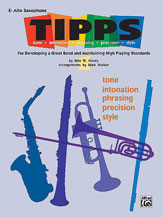 T-I-P-P-S for Bands: Tone * Intonation * Phrasing * Precision * Style