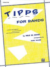 T-I-P-P-S for Bands: Tone * Intonation * Phrasing * Precision * Style