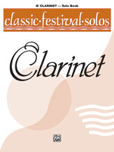 Classic Festival Solos (B-flat Clarinet), Volume 1 Solo Book