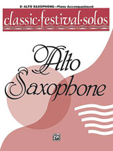 Classic Festival Solos (E-flat Alto Saxophone), Volume 1 Piano Acc.