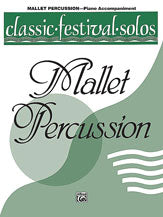 Classic Festival Solos (Mallet Percussion), Volume 1 Piano Acc.