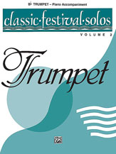 Classic Festival Solos (B-flat Trumpet), Volume 2 Piano Acc.