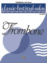 Classic Festival Solos (Trombone), Volume 2 Solo Book