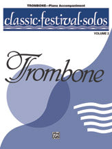 Classic Festival Solos (Trombone), Volume 2 Piano Acc.