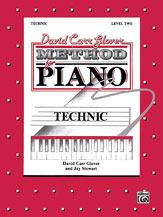 David Carr Glover Method for Piano: Technic, Level 2