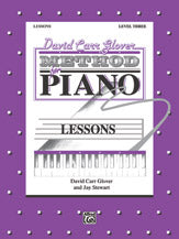 David Carr Glover Method for Piano: Lessons, Level 3