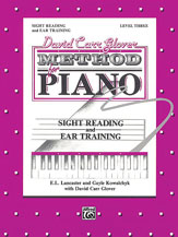 David Carr Glover Method for Piano: Sight Reading and Ear Training, Level 3