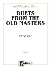 Duets from the Old Masters for Two Horns (from Schubert, Telemann, Turraschmiedt, and others)